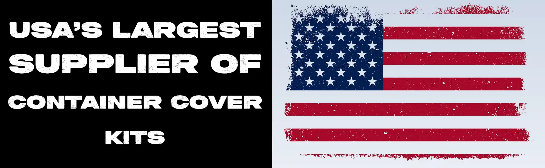 USA's Largest Supplier of Container Cover Kits 1 Gray
